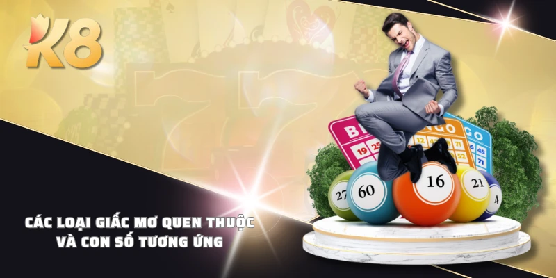 Các loại giấc mơ quen thuộc và con số tương ứng