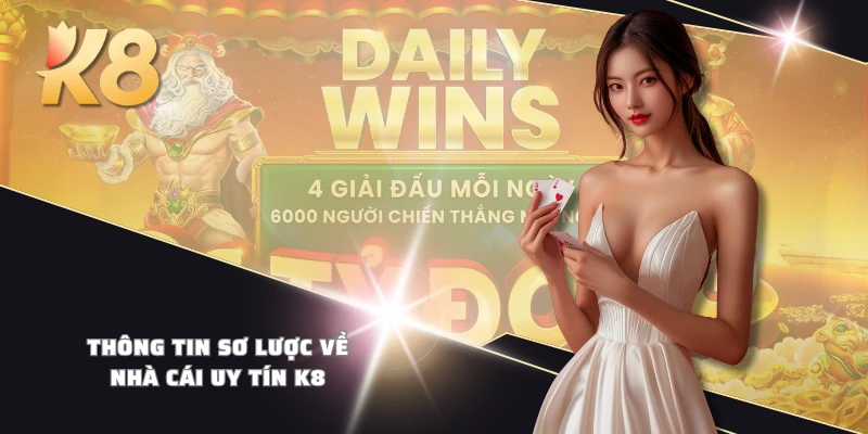 Thông tin sơ lược về nhà cái uy tín K8